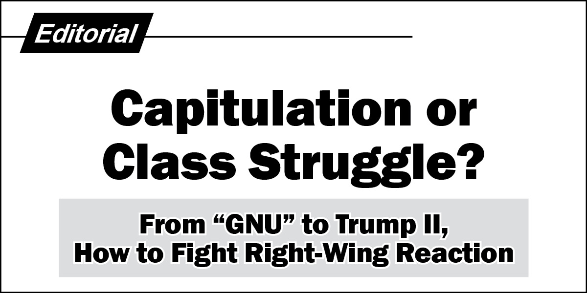 Editorial: Capitulation or Class Struggle?