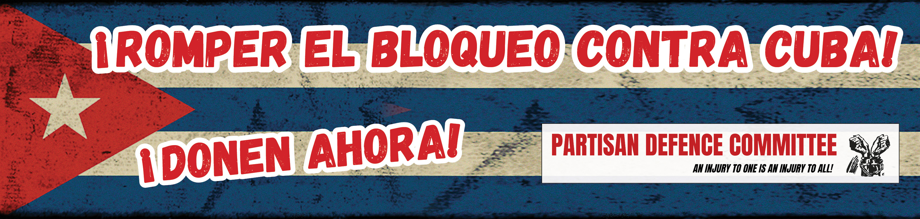 ¡Romper el Bloqueo de Cuba! ¡Donen Ahora!