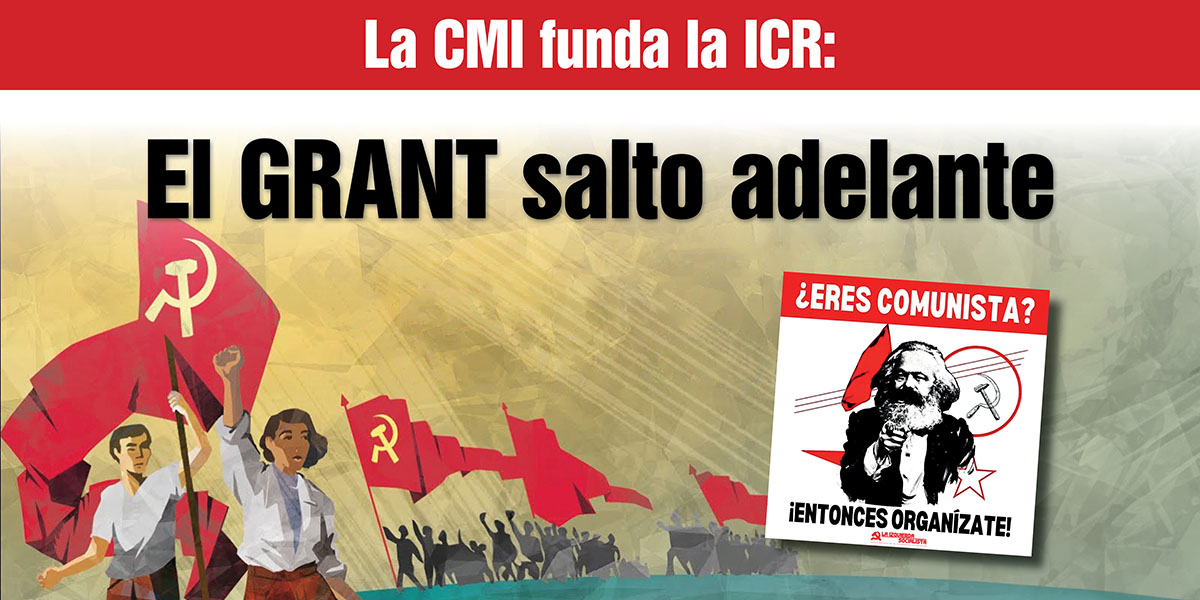 La CMI funda la ICR: El GRANT salto adelante