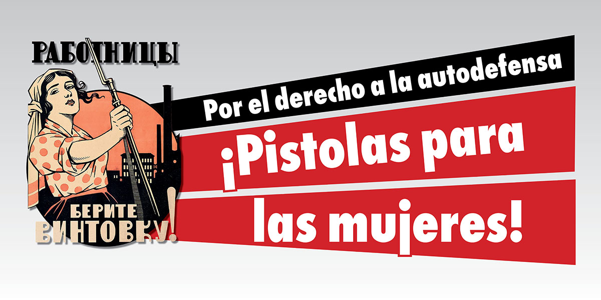 ¡Pistolas para las mujeres!