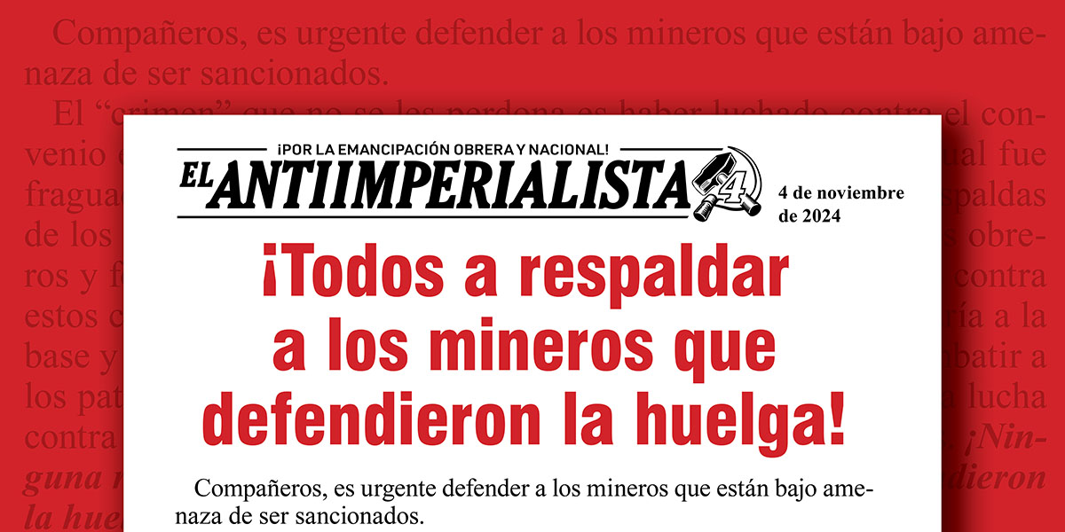 ¡Todos a respaldar a los mineros que defendieron la huelga!  |  4 November 2024