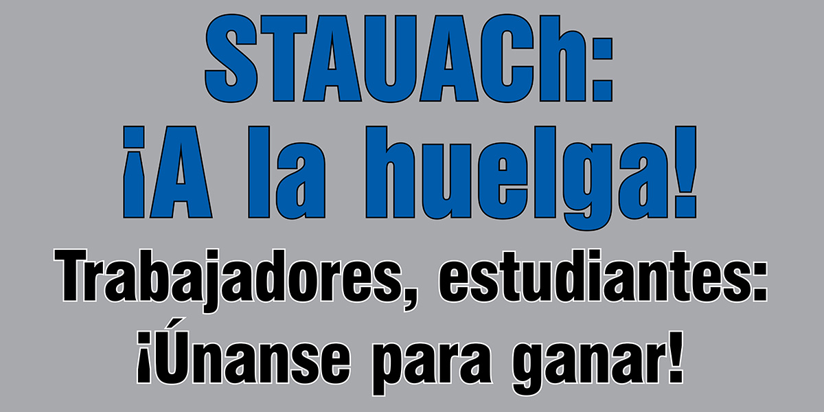 STAUACh: ¡A la huelga!  |  18 February 2025