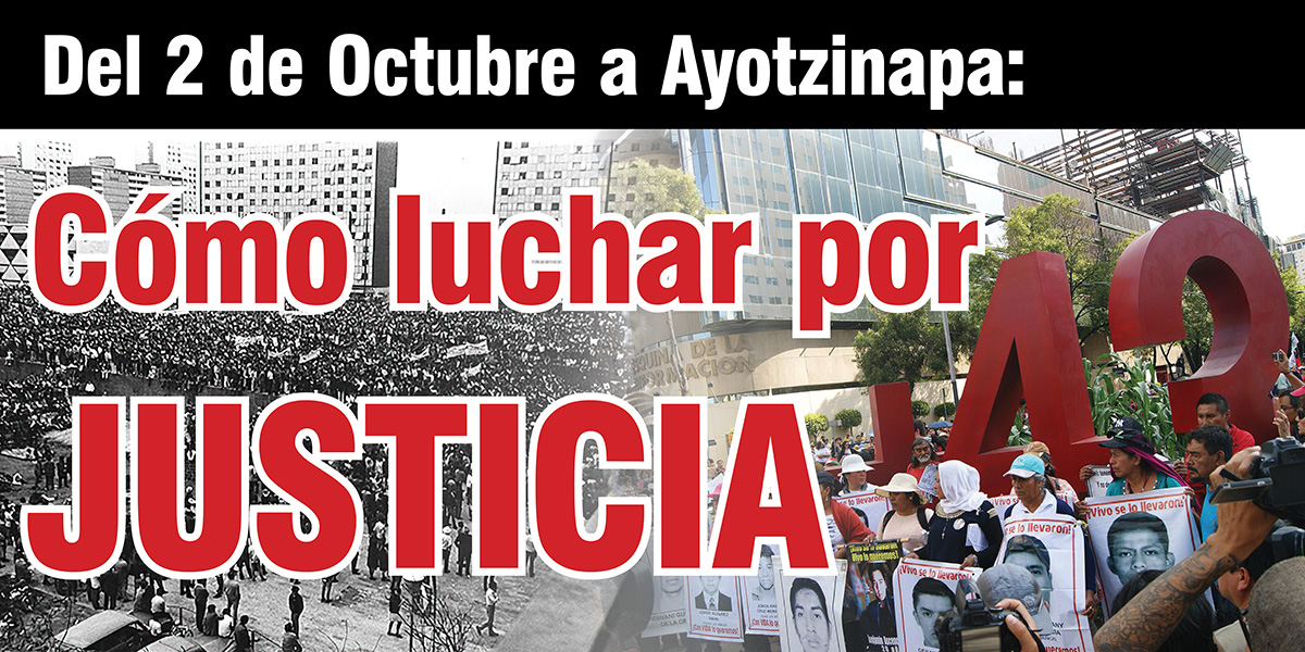 Del 2 de Octubre a Ayotzinapa