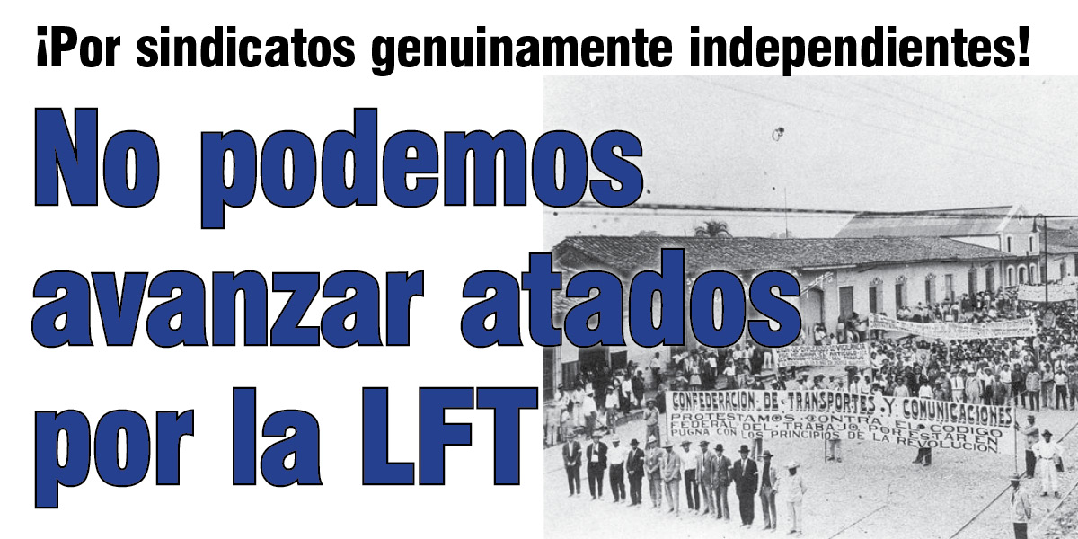 No podemos avanzar atados por la LFT