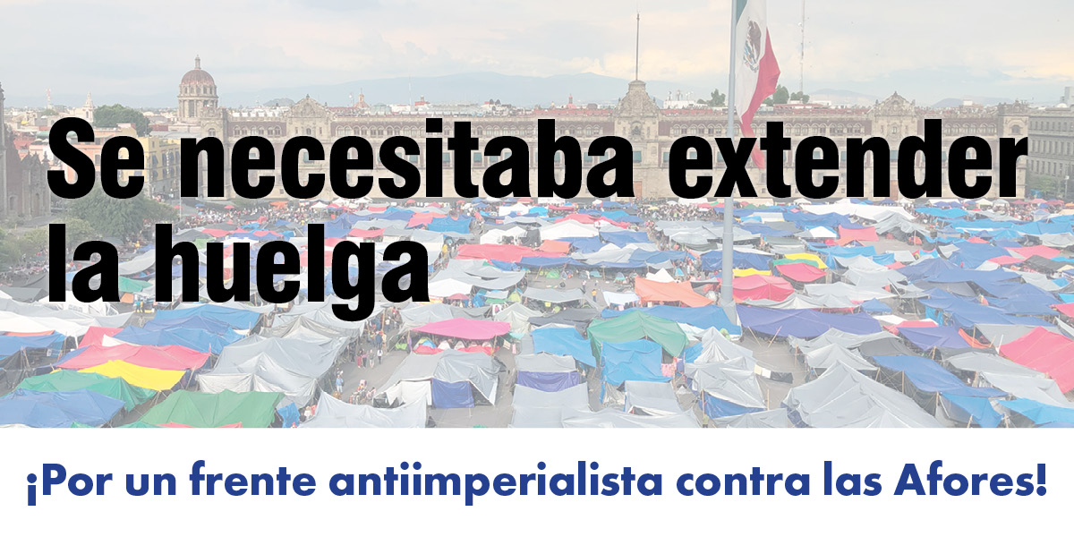 Se necesitaba extender la huelga