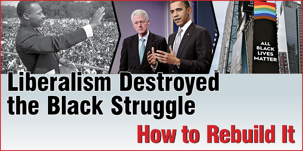 Liberalism Destroyed the Black Struggle
