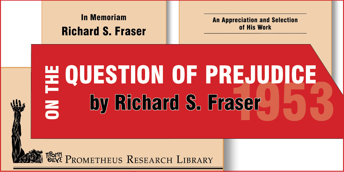 On the Question of Prejudice