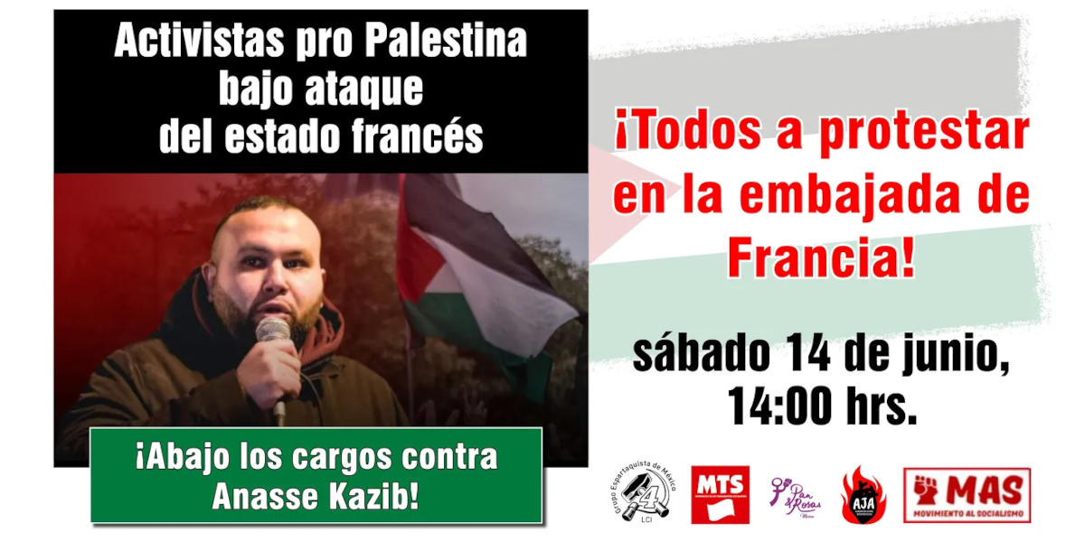 Defender a activistas pro Palestina bajo ataque del estado francés