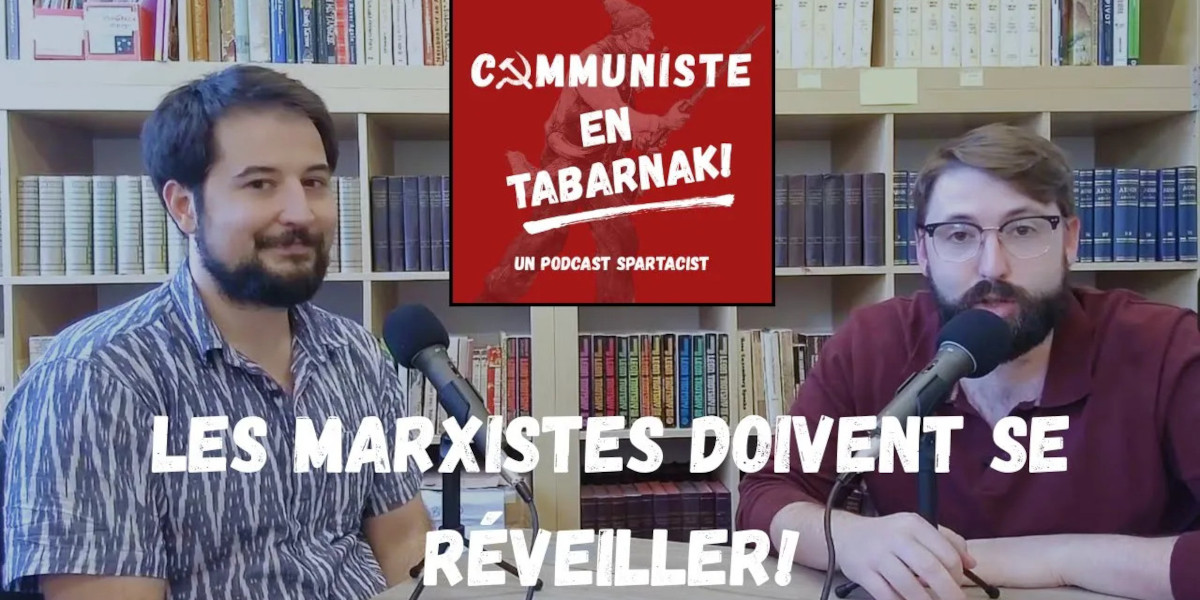 Les Marxistes doivent se réveiller!  |  23 May 2025