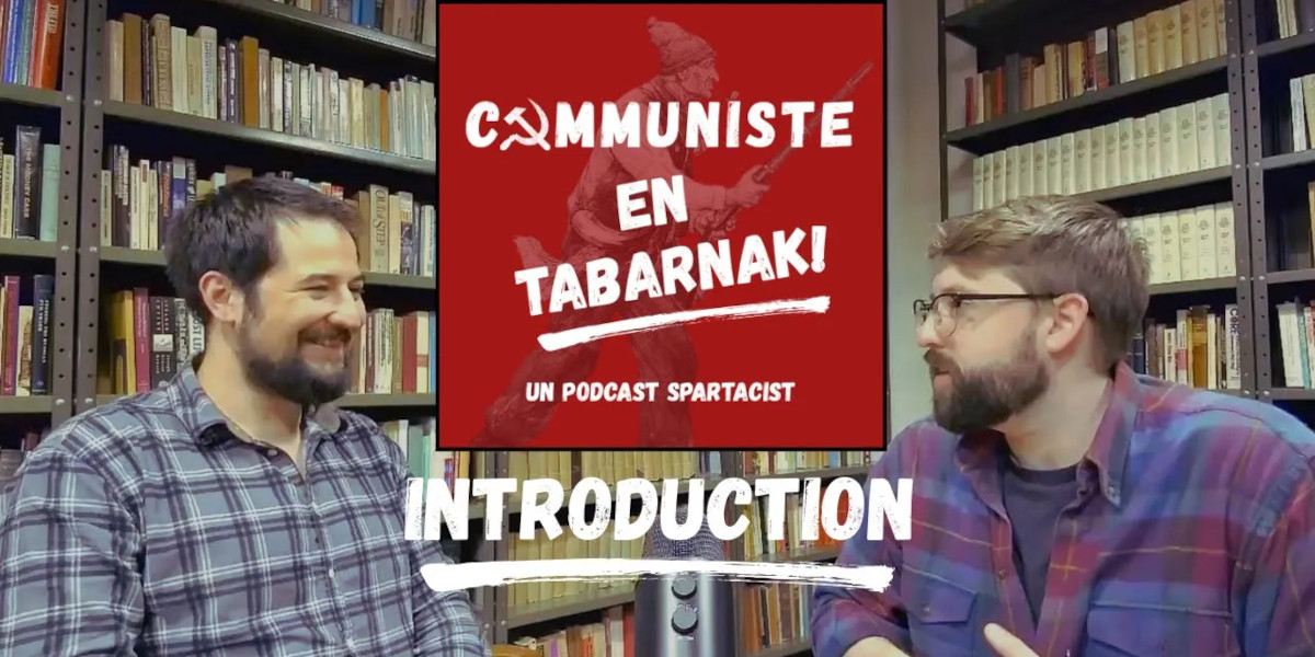 Introduction à Communiste en tabarnak!