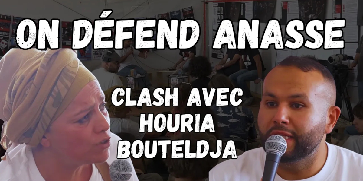 Clash entre Anasse Kazib et Houria Bouteldja: On défend Anasse!