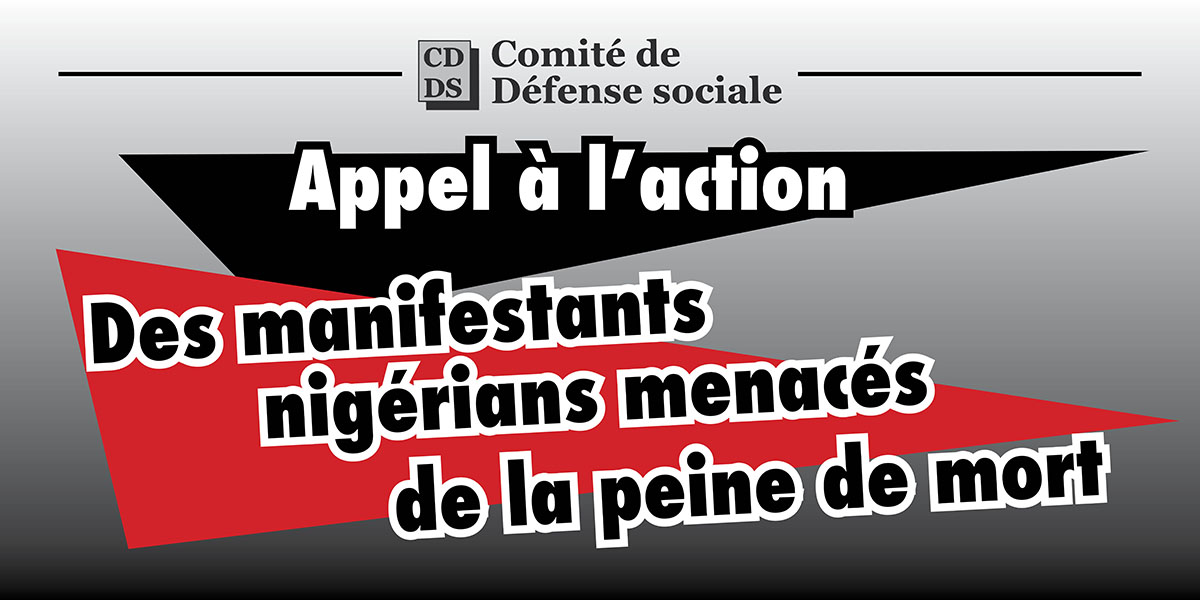 Appel à l’action: Des manifestants nigérians menacés de la peine de mort  |  29 October 2024