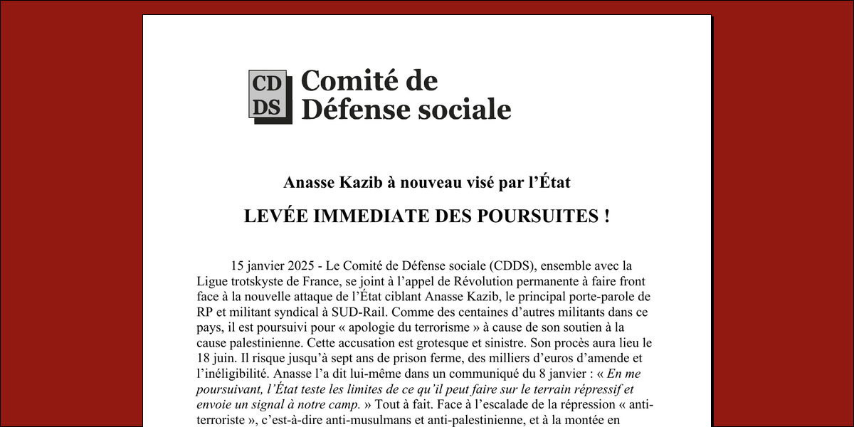 Anasse Kazib à nouveau visé par l’État | Levée immédiate des poursuites!