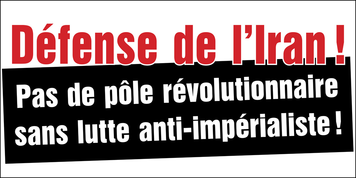 Défense de l’Iran&nbsp;!  |  25 June 2025