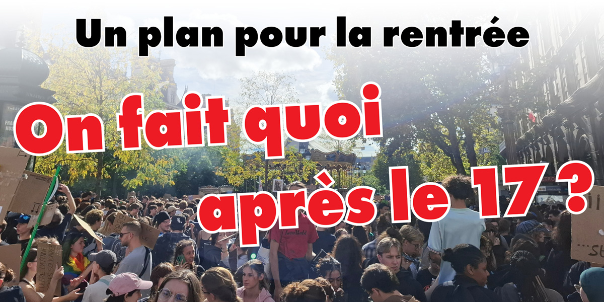 Un plan pour la rentrée - On fait quoi après le 17 ?