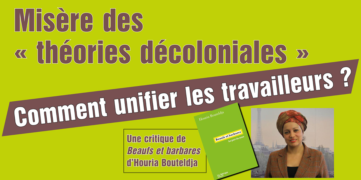 Misère des « théories décoloniales »