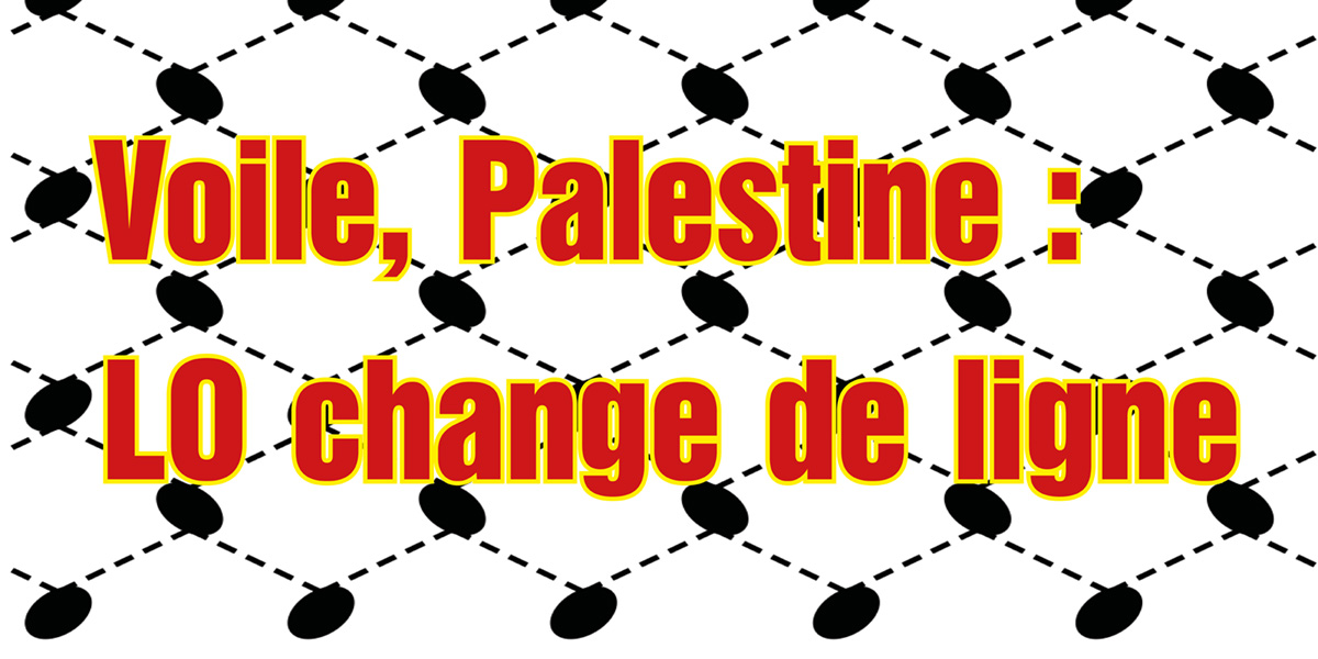 Voile, Palestine : LO change de ligne