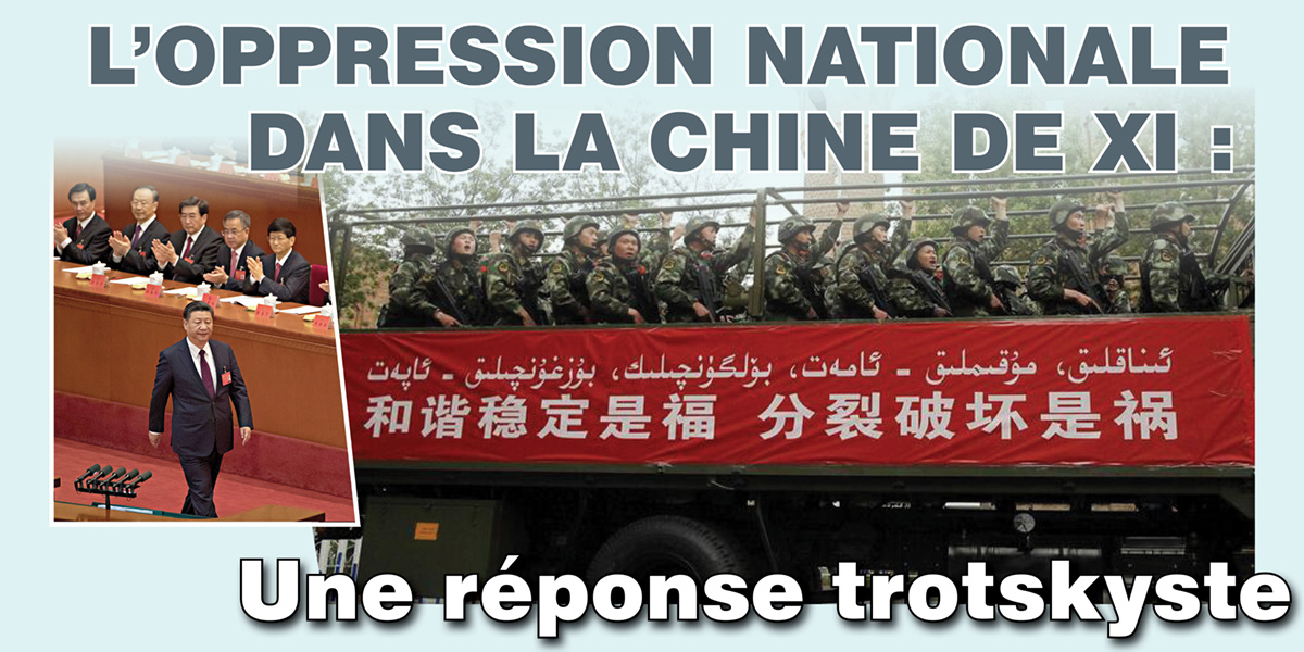 L’oppression nationale dans la Chine de Xi : Une réponse trotskyste