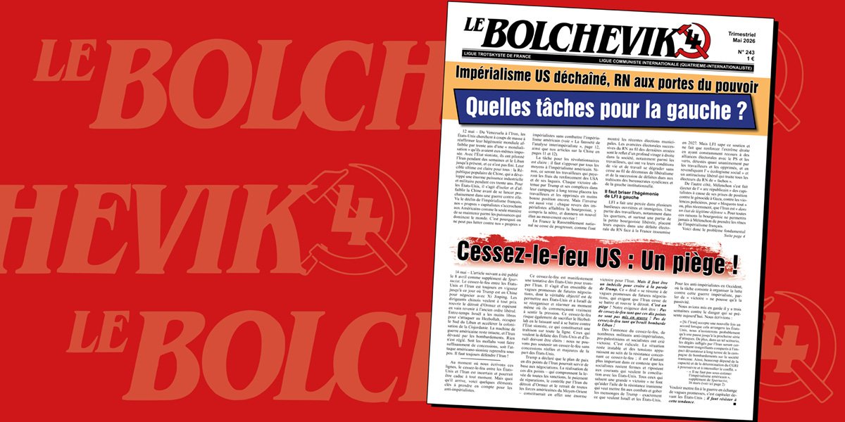 Le Bolchévik nº 243  |  16 mai 2026