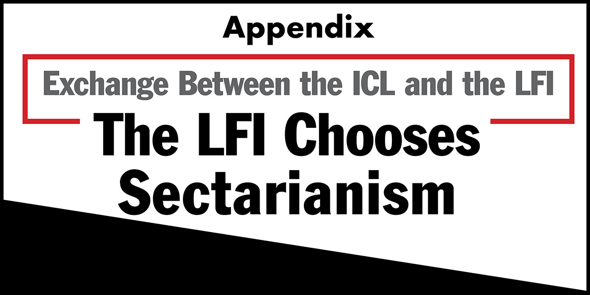 Appendix: The LFI Chooses Sectarianism