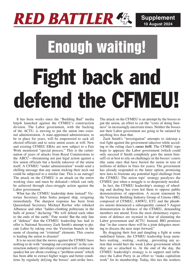 Enough waiting! Fight back and defend the CFMEU!  |  ১০ আগস্ট, ২০২৪