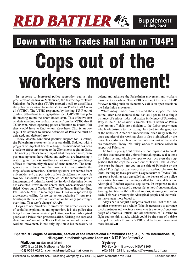 Cops out of the workers movement!  |  11 July 2024