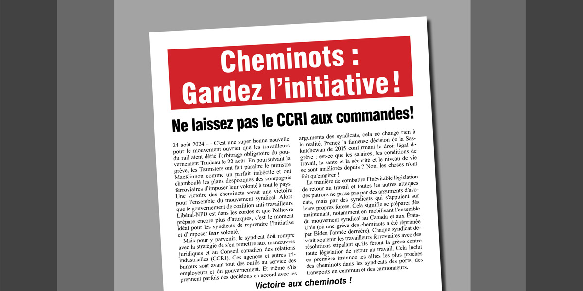 Cheminots : Gardez l’initiative !  |  24 August 2024