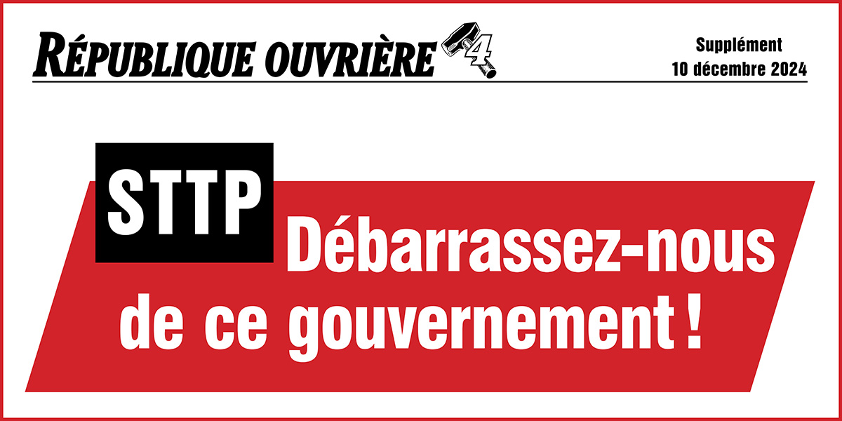 STTP: Débarrassez-nous de ce gouvernement !