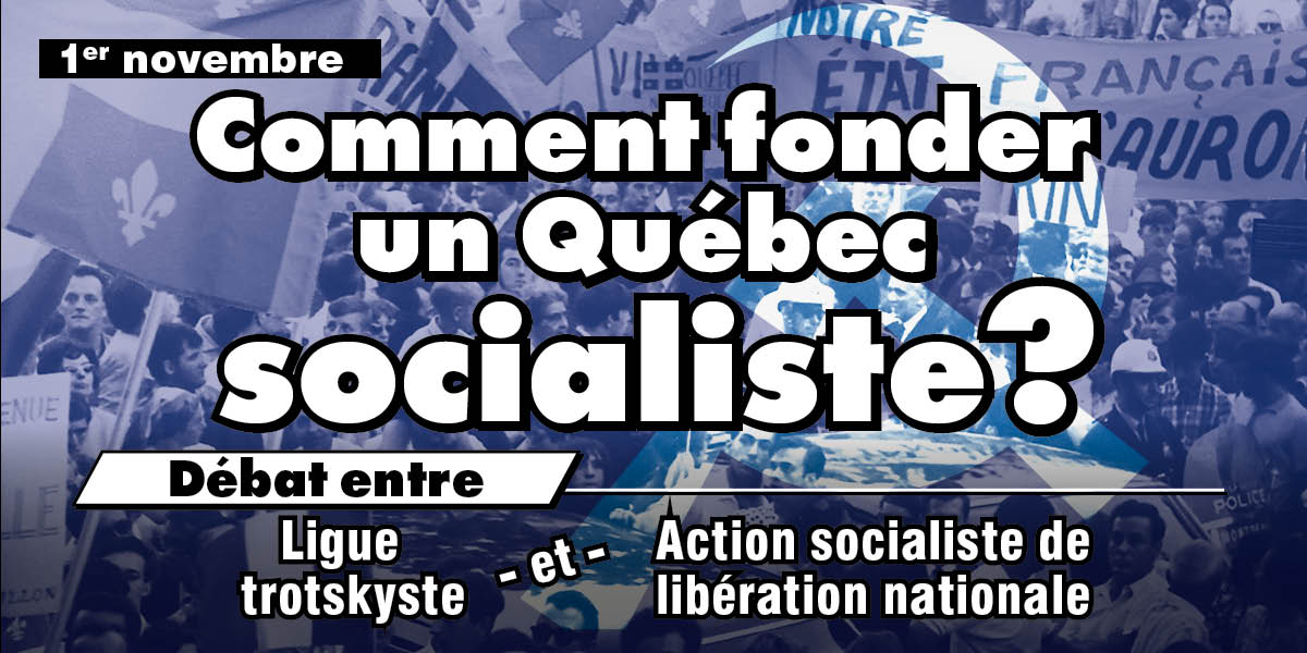 Comment fonder un Québec socialiste ?