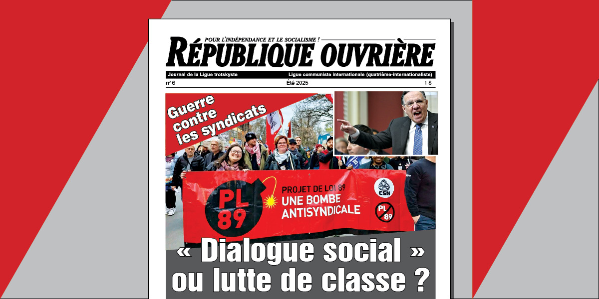 République ouvrière nº 6  |  5 août 2025