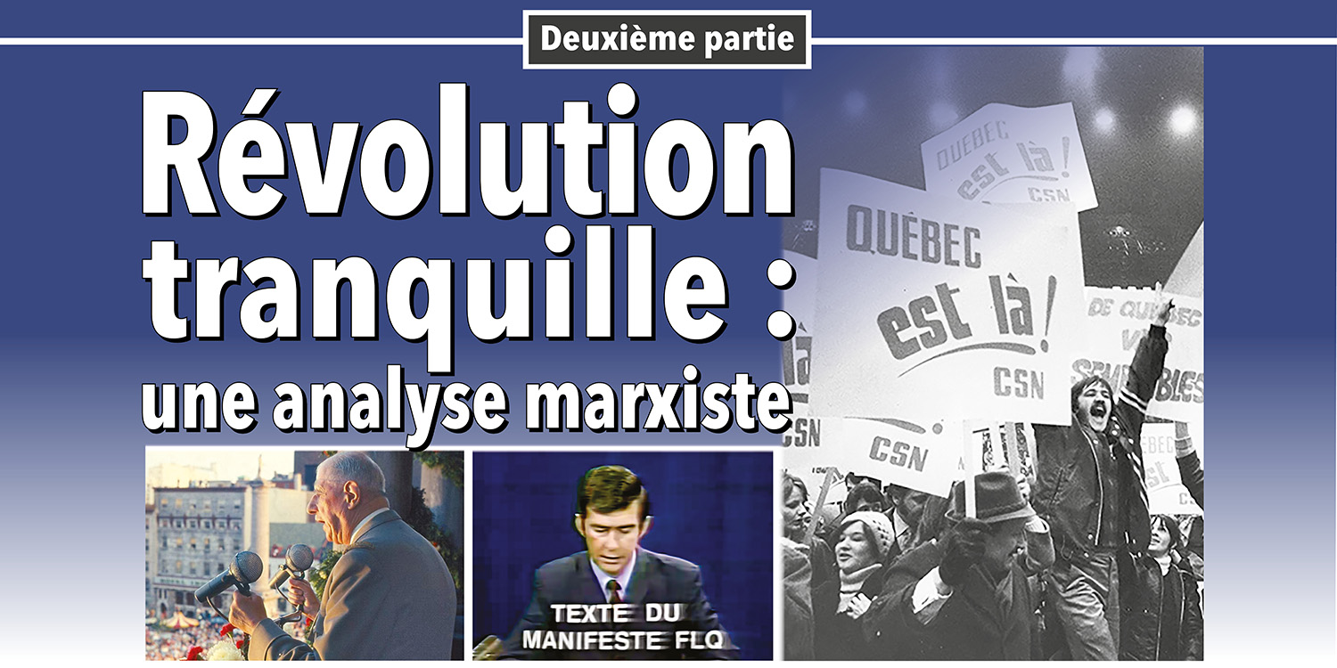 Révolution tranquille : une analyse marxiste