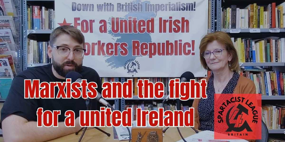 Marxists and the fight for a united Ireland 