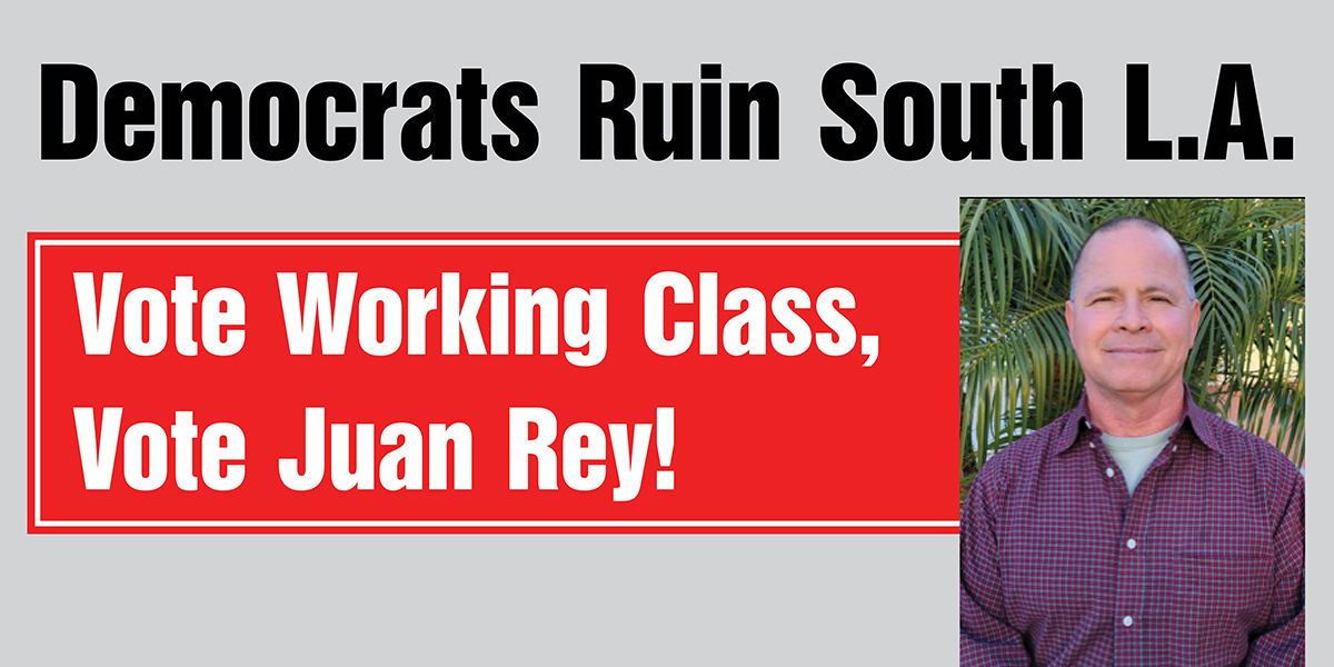 Vote Working Class, Vote Juan Rey!