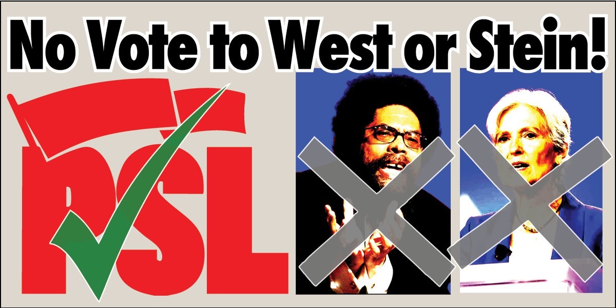 No Vote to West or Stein!  |  3 November 2024