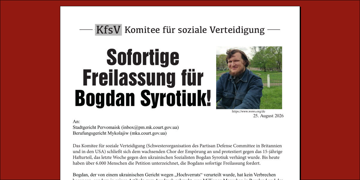 Sofortige Freilassung für Bogdan Syrotiuk!