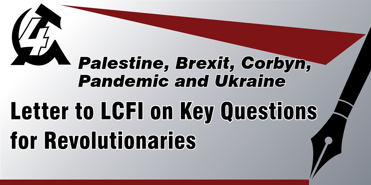 Letter to the LCFI on Key Questions for Revolutionaries  |  7 March 2025