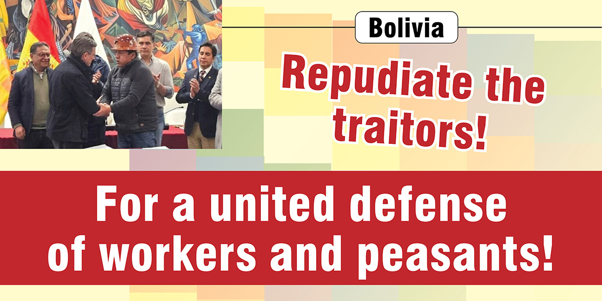 Bolivia | Repudiate the traitors! For a united defense of workers and peasants!