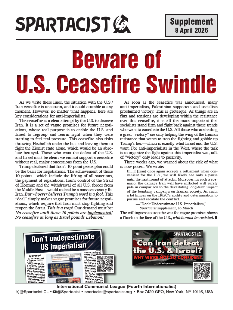 Spartacist (English edition) supplement  |  8 April 2026