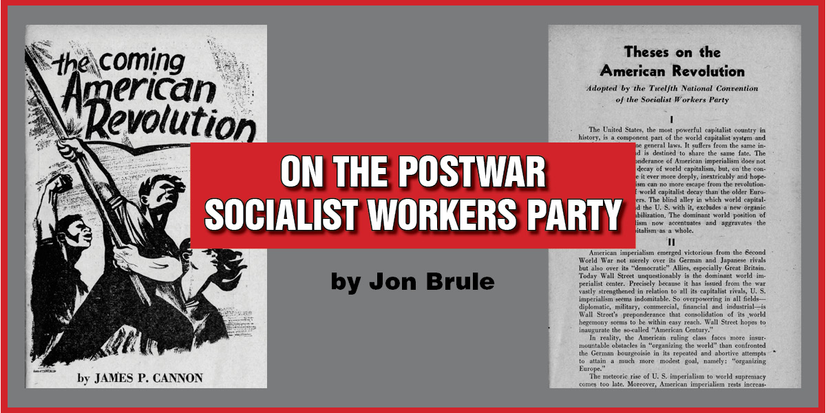 On the Postwar Socialist Workers Party