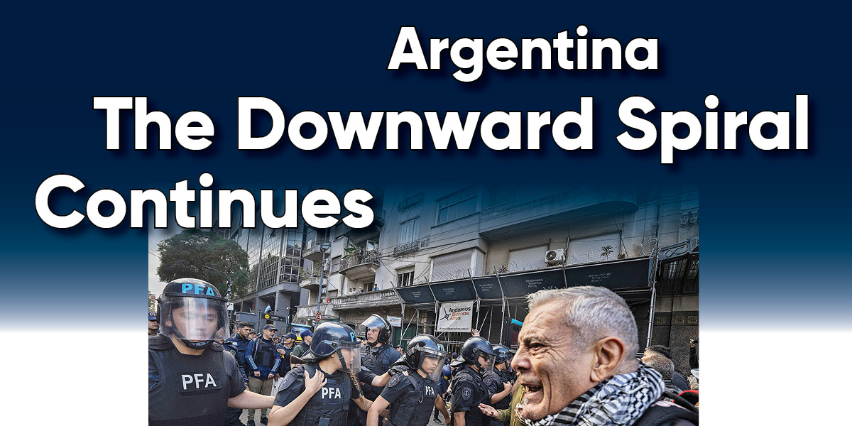 Argentina | The Downward Spiral Continues