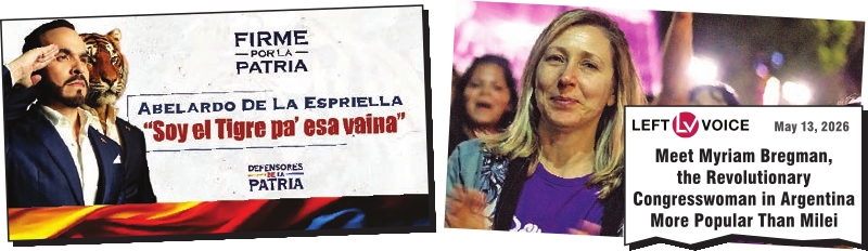 Electoral billboard for new Colombian president De La Espriella, and Left Voice Article