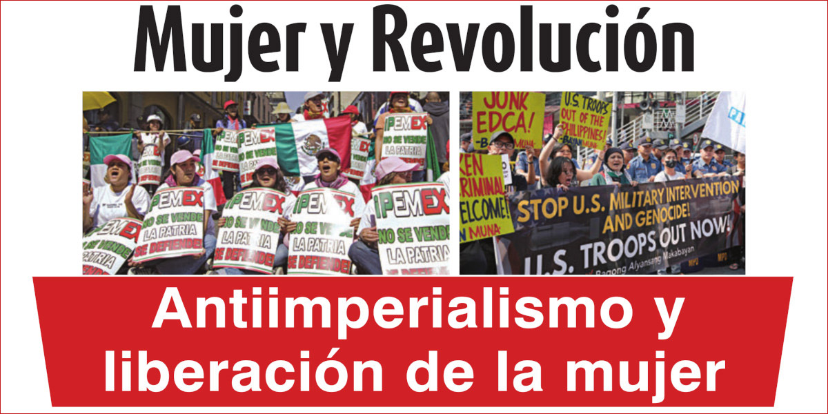 Antiimperialismo y liberación de la mujer  |  Abril 30, 2025