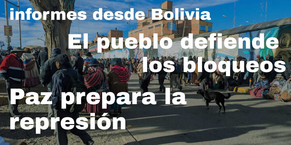 El pueblo defiende los bloqueos. Paz prepara la represión.
