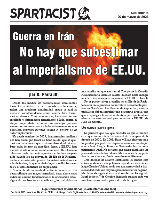 suplemento Spartacist (edición en español)  |  20 de marzo de 2026