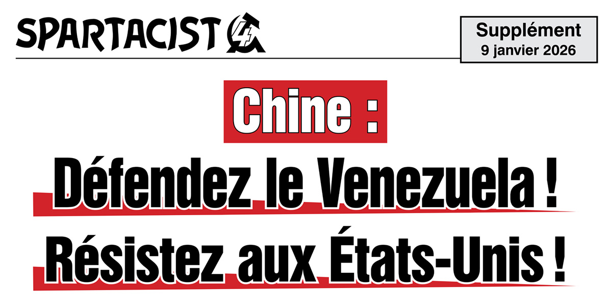 Chine : Défendez le Venezuela ! Résistez aux États-Unis !