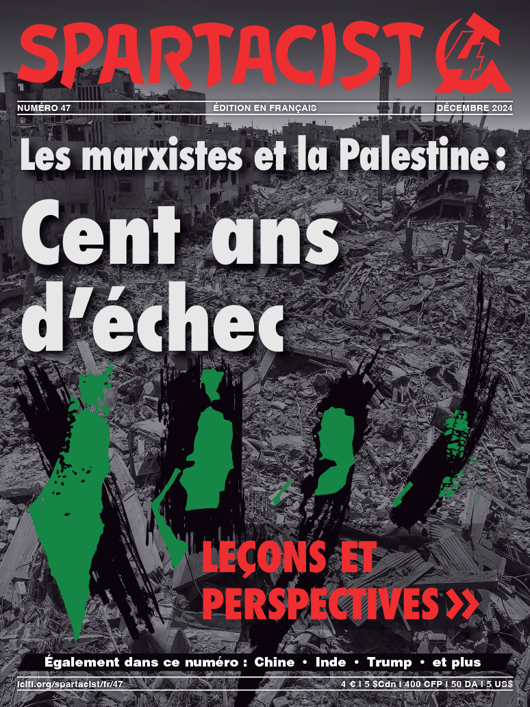 Spartacist (édition en Français) nº 47  |  30 novembre 2024