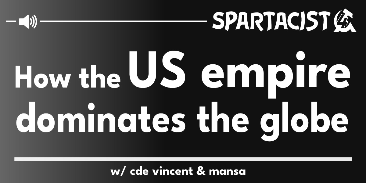 How the US empire dominates the globe  |  21 July 2025