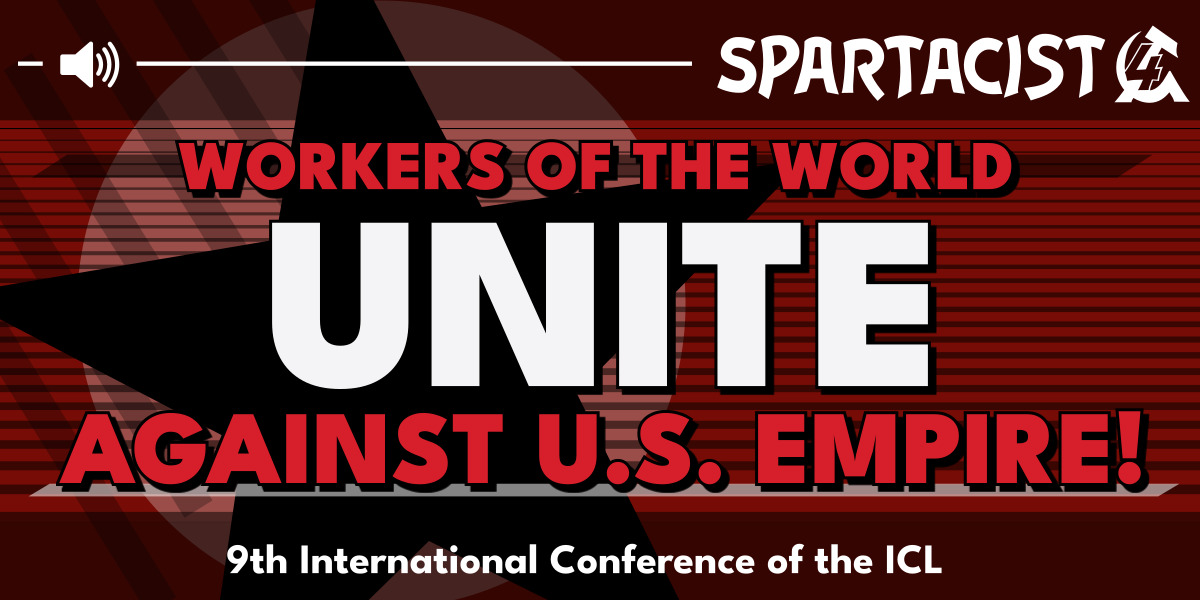 Workers of the World, Unite Against the U.S. Empire!