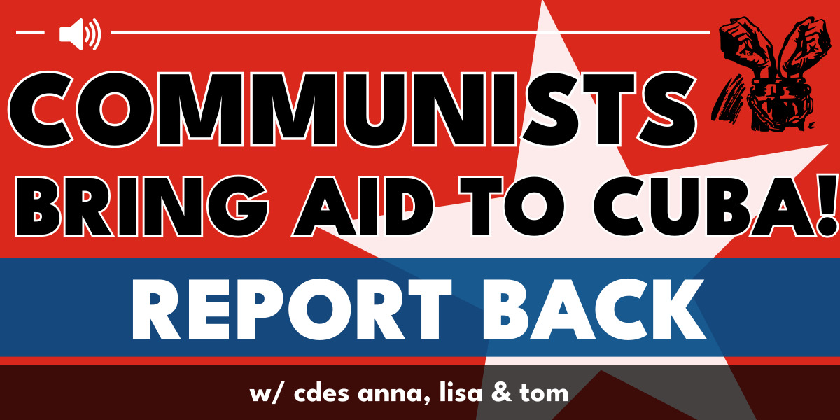 Communists bring aid to Cuba!