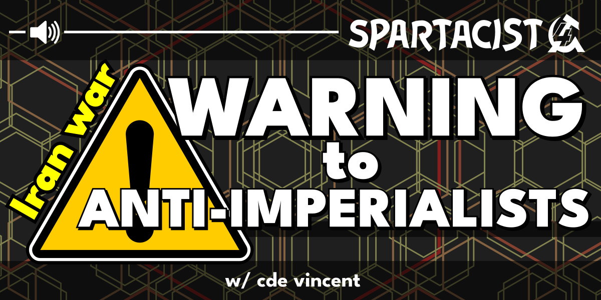 Iran war - A warning to anti-imperialists